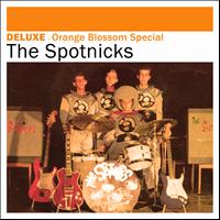 The Spotnicks - Deluxe: Orange Blossom Special – The Spotnicks