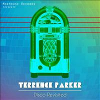 Terrence Parker - Terrence Parker Presents: Disco Revisited