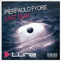 Pierpaolo Fyore - Last Year