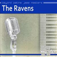 The Ravens - Beyond Patina Jazz Masters: The Ravens