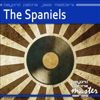 The Spaniels - Beyond Patina Jazz Masters: The Spaniels