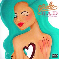 Wale - Bad (feat. Tiara Thomas) (Explicit)