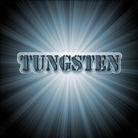 Tungsten - Tungsten