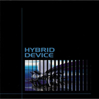 Hybrid Device / - Hybrid Device
