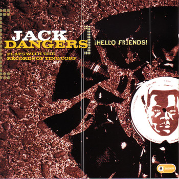 Jack Dangers / - Hello Friends!