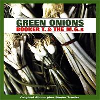 Booker T., The MG's - Green Onions (Original Album Plus Bonus Tracks 1962)