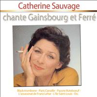 Catherine Sauvage - Catherine Sauvage chante Gainsbourg et Ferré