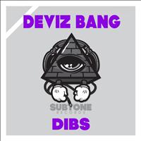 Deviz Bang - Dibs