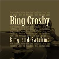 Bing Crosby, Louis Armstrong - Bing and Satchmo
