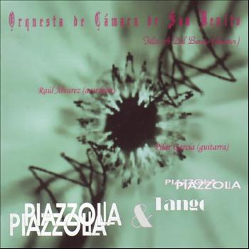 Orquesta de Cámara de San Benito - Astor Piazzolla: Piazzolla & Tango