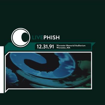 Phish - LivePhish 12/31/91 Worcester Memorial Auditorium, Worcester MA
