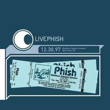 Phish - LivePhish 12/30/97 Madison Square Garden, New York, NY
