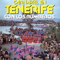 Los Rumberos - Carnaval en Tenerife con Los Rumberos