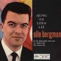 Olle Bergman - Sjung en liten låt