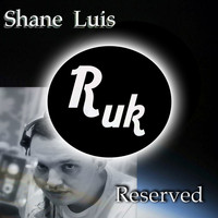 Shane Luis - Reserved