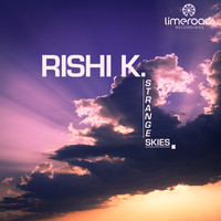 Rishi K. - Strange Skies