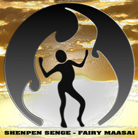 Shenpen Senge - Fairy Maasai