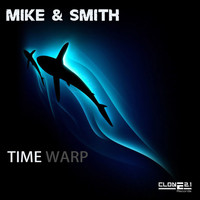 Mike & Smith - Time Warp