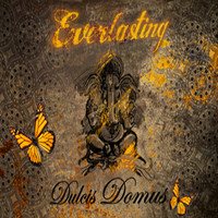 Dulcis Domus - Everlasting