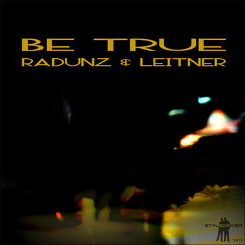 Radunz & Leitner - Be True