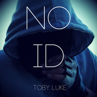 Toby Luke - No Id