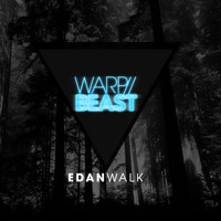 Edan Walk - Warp Beast