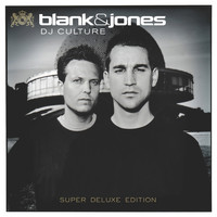 Blank & Jones - DJ Culture (Super Deluxe Edition)