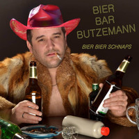 Bier Bar Butzemann - Bier Bier Schnaps
