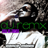 DJ Remx - Keep On Moving (Dance Mixes)