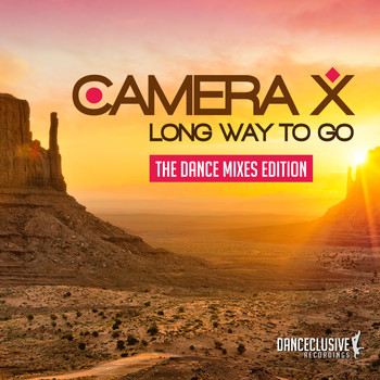 Camera X - Long Way to Go (Dance Mixes)
