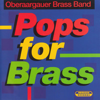 Oberaargauer Brass Band - Pops for Brass