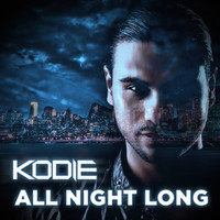 Kodie - All Night Long