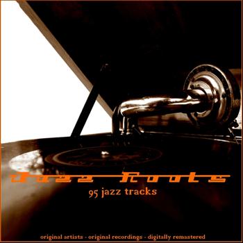 Various Artists - Jazz Roots (95 Jazz Tracks)