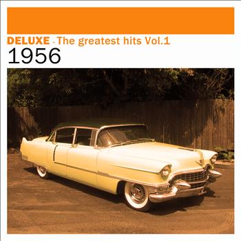 Various Artists - Deluxe: The Greatest Hits, Vol. 1 – 1956