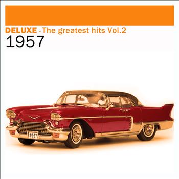 Various Artists - Deluxe: The Greatest Hits, Vol. 2 – 1957