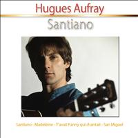 Hugues Aufray - Santiano