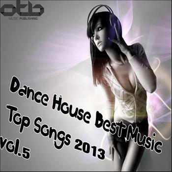 Various Artists - Dance House Best Music Top Songs 2013, Vol. 5