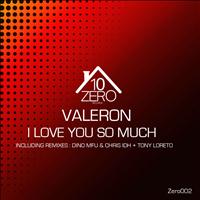 Valeron - I Love You So Much