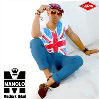 Manolo - Mucha K´Lidad (Cubaton Presents Manolo)