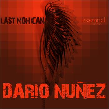 Dario Nunez - Last Mohican
