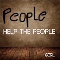 Girl - People Help the People