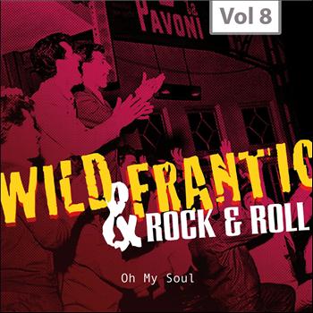 Various Artists - Wild and Frantic - Rock 'n' Roll, Vol. 8