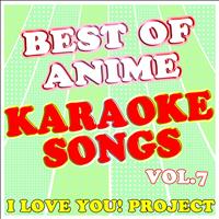 I Love You! Project - Best of Anime, Vol. 7 (Karaoke Version)