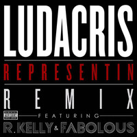 Ludacris - Representin (Remix Explicit Version)