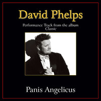 David Phelps - Panis Angelicus (Performance Tracks)