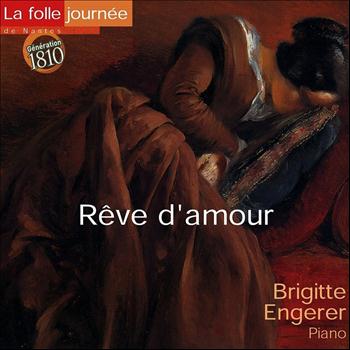 Brigitte Engerer - Rêve d'amour