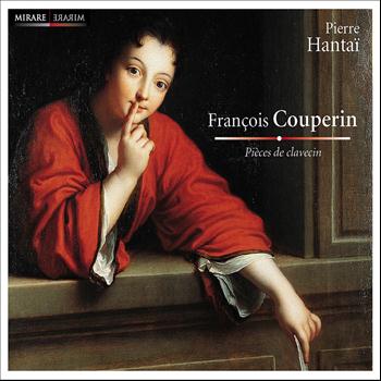 Pierre Hantaï - Couperin: Pièces de clavecin