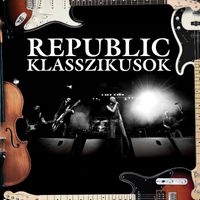 Republic - Klasszikusok