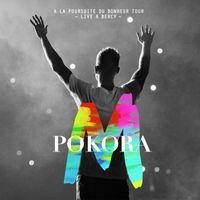 M. Pokora - À la poursuite du bonheur Tour [Live à Bercy 2012] (Live à Bercy 2012)
