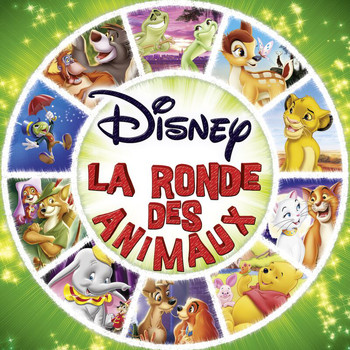 Various Artists - Disney, La Ronde Des Animaux